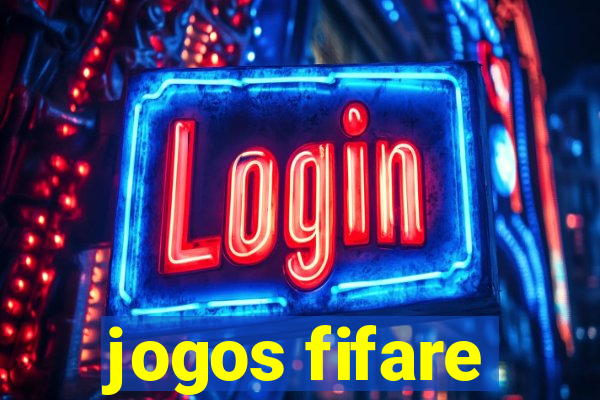 jogos fifare